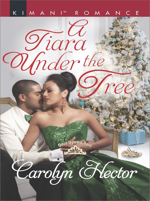 Title details for A Tiara Under the Tree by Carolyn Hector - Available
